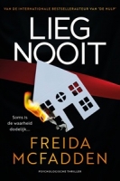 Lieg nooit