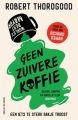 Geen zuivere koffie