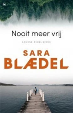 Nooit meer vrij